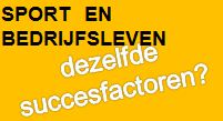 sport en bedrijfsleven - dezelfde succesfactoren